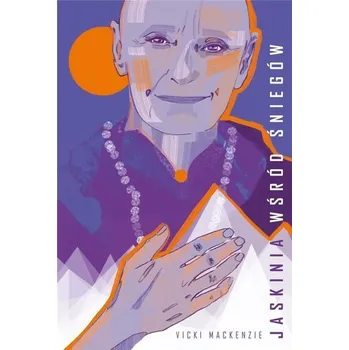 Literární biografie Jaskinia wśród śniegów - Vicki Mackenzie