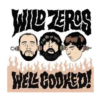 Zahraniční hudba CD Wild Zeros: Well Cooked! 2003