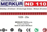 Merkur ND110 dlouhé úhelníky 25 ks