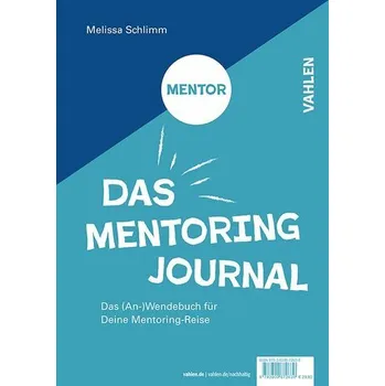 Das Mentoring Journal - Schlimm, Melissa L.