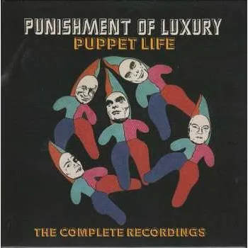 Zahraniční hudba 5CD Punishment Of Luxury: Puppet Life (The Complete Recordings) 2019