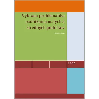 Kniha Vybraná problematika podnikania malých a stredných podnikov