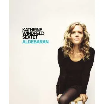 Zahraniční hudba LP Kathrine Windfeld Sextet: Aldebaran 2024 180g Vinyl