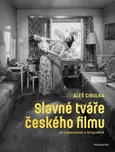 Slavné tváře českého filmu ve…