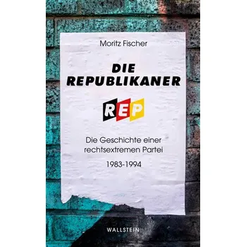 Die Republikaner - Fischer, Moritz