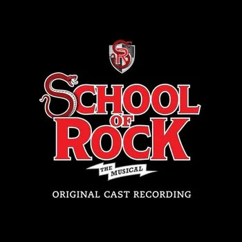 Filmová hudba Soundtrack: School Of Rock: The Musical (Škola rocku) - CD