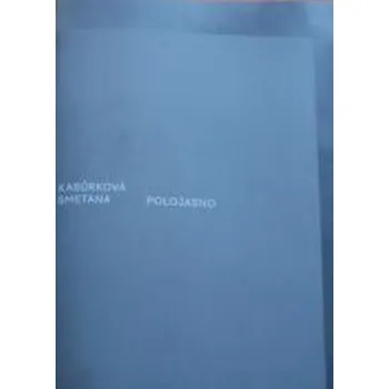 Umění Polojasno - Tereza Kaburková