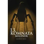 13. komnata milenek: Uzavřený kruh -…