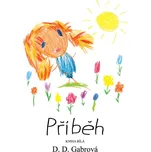 Příběh: Kniha bílá - D.D. Gabrová (2019, pevná s přebalem lesklá)