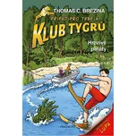 Případ pro tebe a Klub tygrů: Hrozivé…