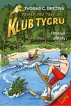 Případ pro tebe a Klub tygrů: Hrozivé…