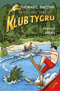 Případ pro tebe a Klub tygrů: Hrozivé pařáty - Thomas C. Brezina (2020, pevná)