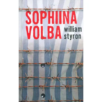 Sophiina volba - William Styron (2017, pevná) Sophiina volba - William Styron (2017, pevná)