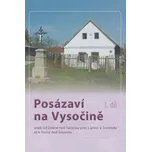 Posázaví na Vysočině aneb od Dobré nad Sázavou přes Lipnici a Stvořidla až k Horce nad Sázavou - Zbyněk Barger (2013, pevná)