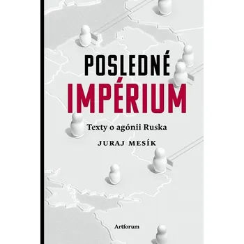 Kniha Posledné impérium - Juraj Mesík (E-Kniha)