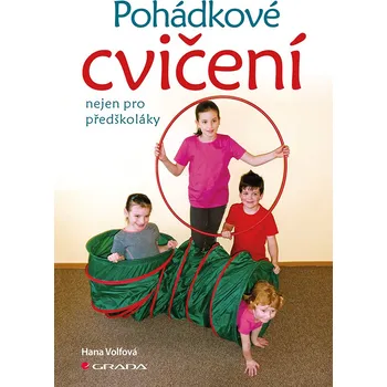 Kniha Pohádkové cvičení nejen pro předškoláky - Hana Volfová (E-Kniha)