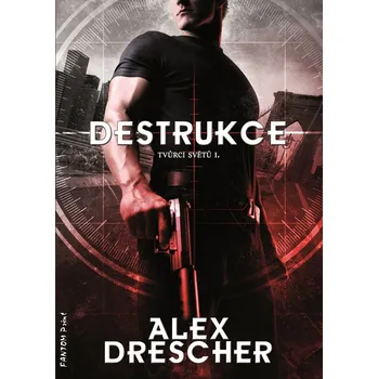 Kniha Destrukce (1) - Alex Drescher (E-Kniha)