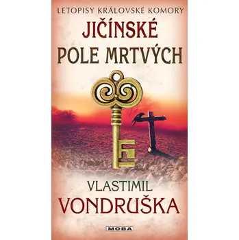 Kniha Jičinské pole mrtvých - Vlastimil Vondruška (E-Kniha)