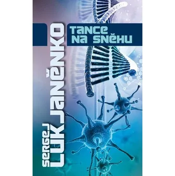 Kniha Tance na sněhu - Sergej Lukjaněnko (E-Kniha)