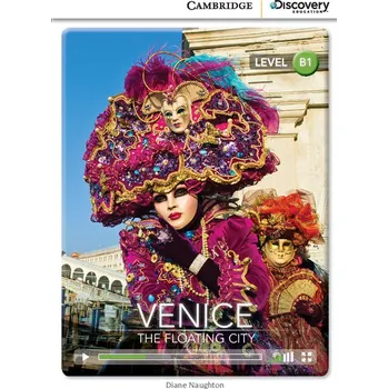 Anglický jazyk Venice: The Floating City Intermediate Book with Online Access - Diane Naughton [EN] (2014, brožovaná)