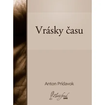 Kniha Vrásky času - Anton Prídavok (E-Kniha)