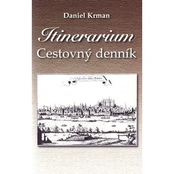 Kniha Itinerarium - Daniel Krman (E-Kniha)