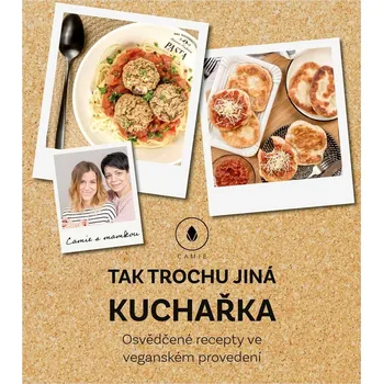 Kniha Tak trochu jiná kuchařka - Camie (E-Kniha)