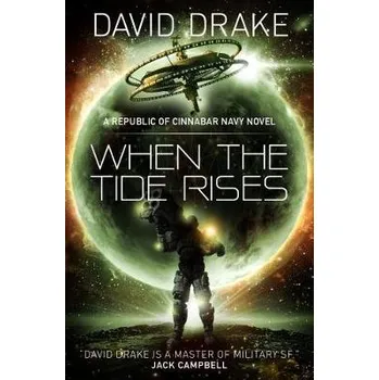 Cizojazyčná kniha When the Tide Rises (The Republic of Cinnabar Navy series #6) - Drake, David
