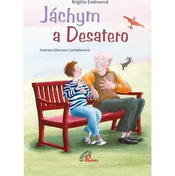 Jáchym a Desatero - Brigitte Endresová (2019, pevná)