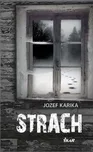 Strach - Jozef Karika [SK] (2014, pevná)