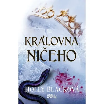 Královna ničeho - Holly Blacková (2020, brožovaná)