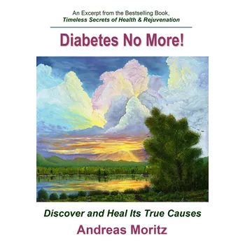 Diabetes: No More! - Andreas Moritz [EN] (2006, brožovaná)