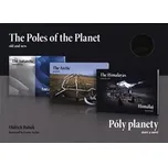 Póly planety - staré a nové (trilogie)/The Poles of the Planet - old and new: Antarktida, Arktida, Himaláj - Oldřich Bubák (2018, vázaná) 