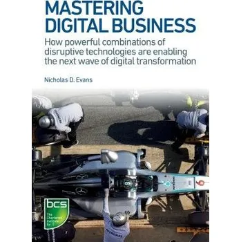 Mastering Digital Business - Evans, Nicholas