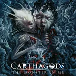 The Monster In Me - Carthagods [CD]