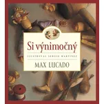 Si výnimočný - Max Lucado [SK] (2019, pevná)