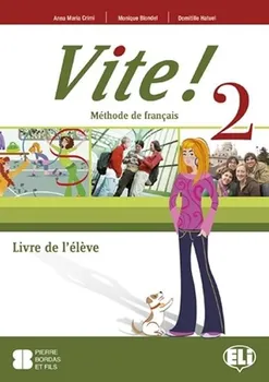 Francouzský jazyk Vite! 2 - M. Blondel a kol. (2011, brožovaná)