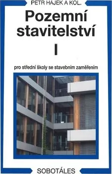 Pozemní stavitelství 1 pro střední školy se stavebním zaměřením - Václav Hájek a kol. (2020, brožovaná)