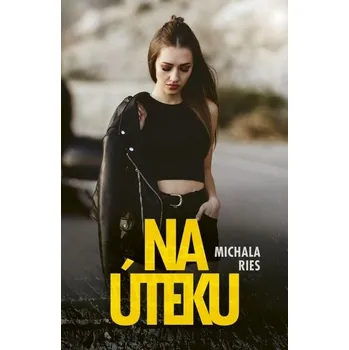 Na úteku - Ries Michala