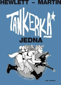 Komiks pro dospělé Tankerka Jedna - Alan Martin, Jamie Hewlett (2020, pevná)