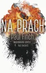 Na prach - Paul Finch (2020) [E-kniha]