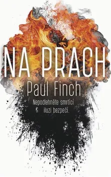 Kniha Na prach - Paul Finch (2020) [E-kniha]
