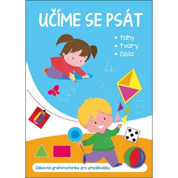 Předškolní výuka Učíme se psát: Zábavná grafomotorika pro předškoláky: Tahy, tvary, čísla - Infoa (2020, brožovaná)