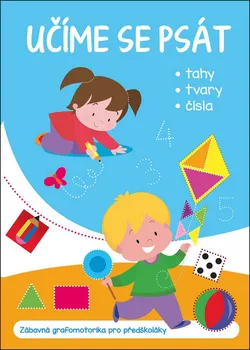 Předškolní výuka Učíme se psát: Zábavná grafomotorika pro předškoláky: Tahy, tvary, čísla - Infoa (2020, brožovaná)