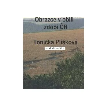 Plíšková Tonička: Obrazce v obilí zdobí ČR (ČR se řadí výskytem více než 300 kruhů v obilí a agrosymbolů obrovských rozměrů na 2. místo na světě - autorka je systematicky mnoho let monitoruje. ( 150 str. B4) (vydání vlastní náklad 2018))