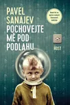 Pochovejte mě pod podlahu - Pavel…