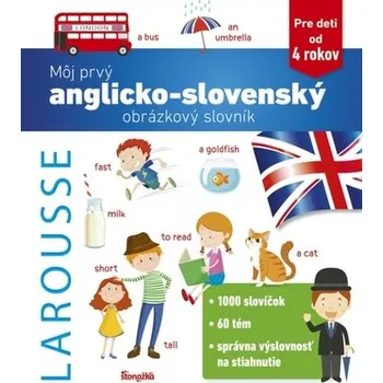Kniha Môj prvý anglicko-slovenský obrázkový slovník