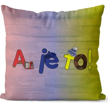 Dekorativní polštářek Polštářek A je to! (Velikost: 40 x 40 cm)
