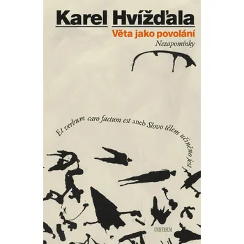 Věta jako povolání: Nezapomínky - Karel…
