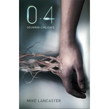 Egmont Lancaster M.-0.4 Soumrak civilizace